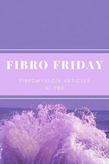 Fibro Friday week 410.