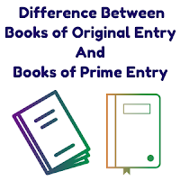 Books of Original Entry And Books of Prime Entry In Accounting