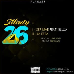 Filady - Ser Mãe (feat. Killua) [Exclusivo 2021] (Download Mp3)