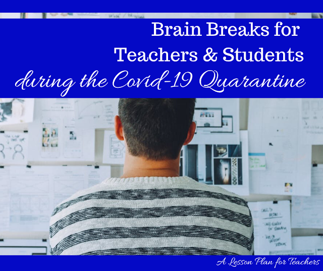With teaching responsibilities moved to digital platforms, student (and parent) questions coming in all day long, and perhaps even your own children at home to coach through online schooling, you may be feeling more than a little stressed. Brain breaks are the key to staying sane during the quarantine. #brainbreaks #quarantine #teachingfromhome