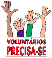 Voluntários, venha nos ajudar a ajudar!