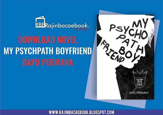 Download Ebook Gratis Bayu Permana - My Psychopath Boy 