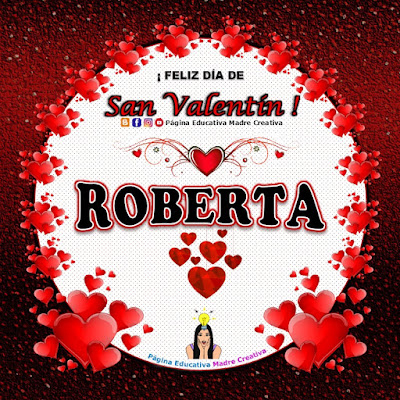 Feliz Día de San Valentín - Nombre Roberta