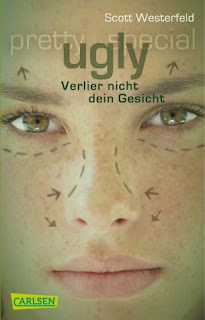 Ugly- Verlier nicht dein Gesicht, Scott Westerfeld