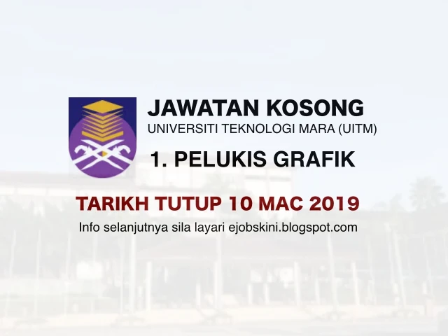 Jawatan Kosong Universiti Teknologi MARA (UiTM) Mac 2019