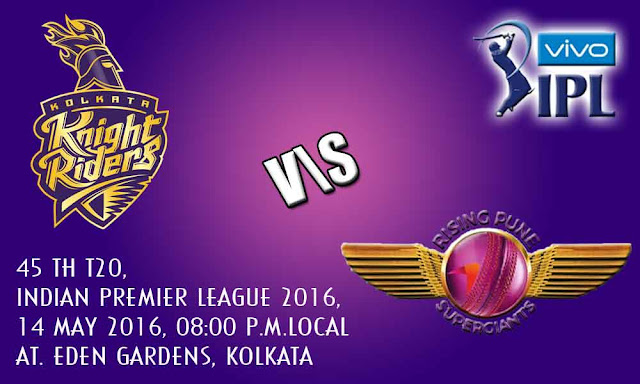 Kolkata Knight Riders vs Rising Pune Supergiants