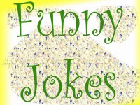 Funny Jokes