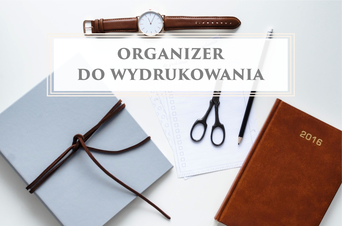 DIY Planer - organizer do wydrukowania | Piafka