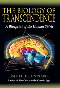 The Biology of Transcendence: A Blueprint of the Human Spirit