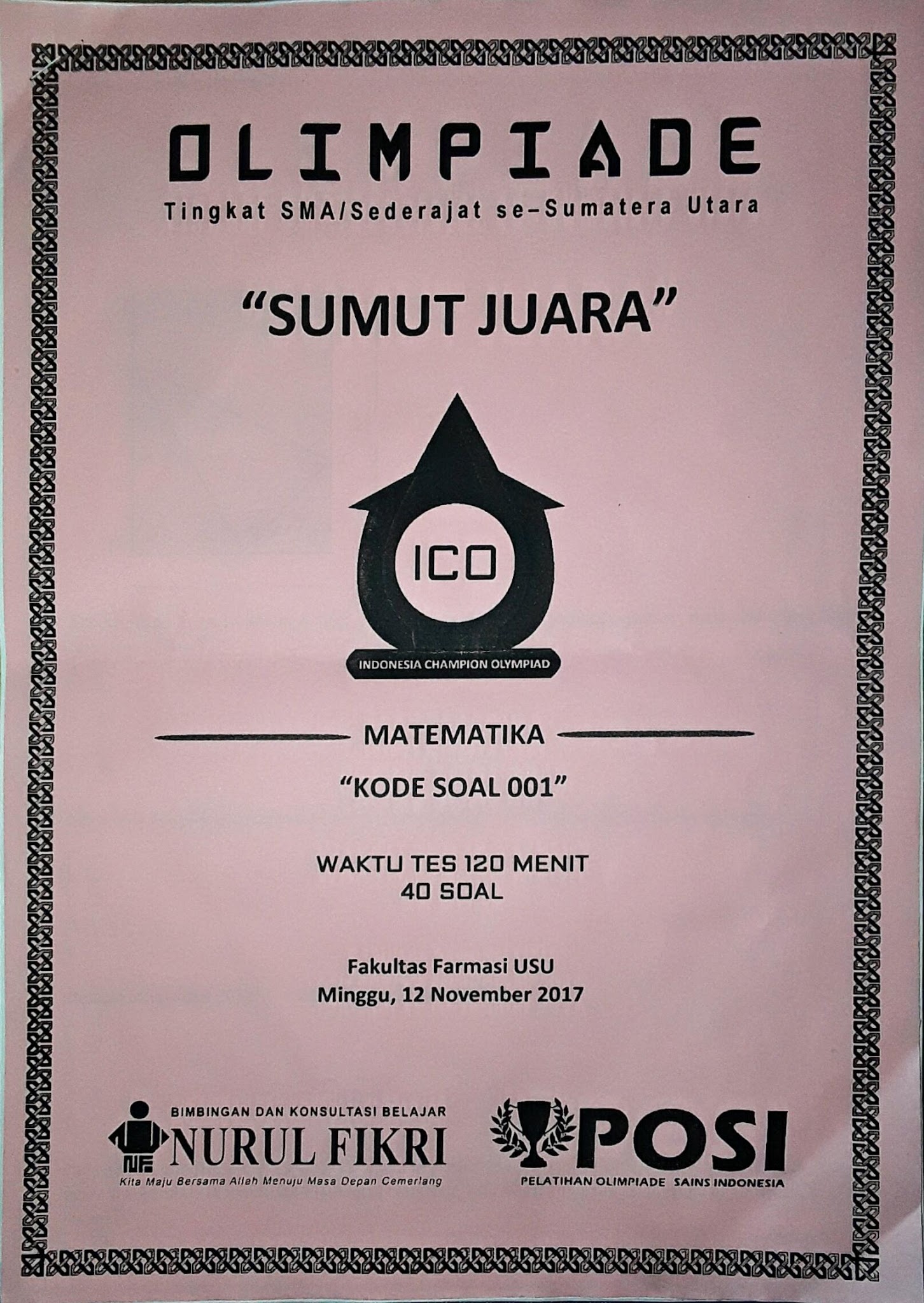 Soal Matematika 001 Olimpiade Tingkat SMA "SUMUT Juara" 2017 ICO Salam integritas salam kompetisi salam prestasi dari w… Read More