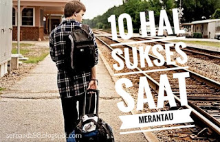 10 hal sukses dalam merantau serbaada98.blogspot.com