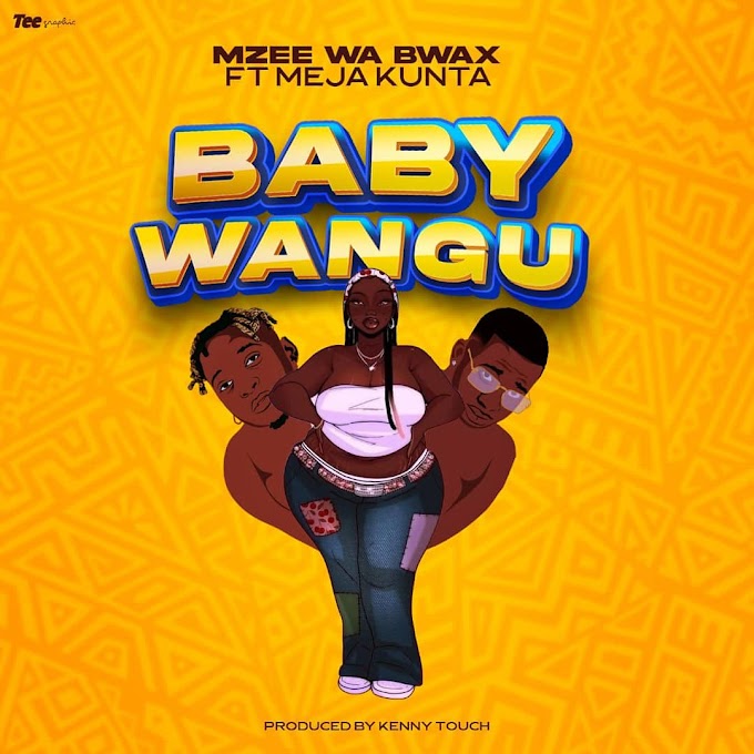 Mzee Wa Bwax Ft. Meja Kunta – Baby Wangu Official Audio Mp3 Download