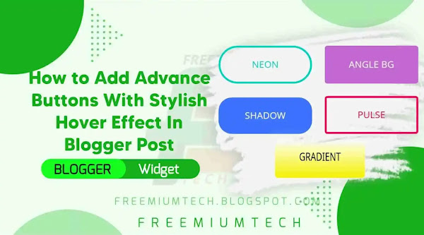 How to Add Advance Buttons With Stylish Hover Effect In Blogger Post