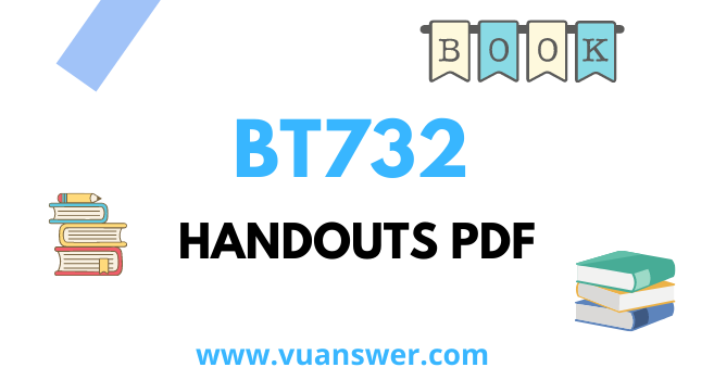 BT732 Handouts PDF