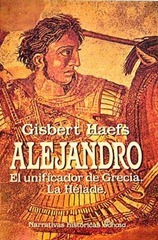 Alejandro. El unificador de Grecia - Gisbert HAEFS v20110108
