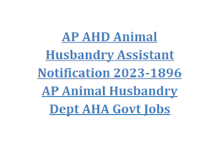 AP AHD Animal Husbandry Assistant Notification 2023-1896 AP Animal Husbandry Dept AHA Govt Jobs