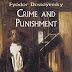 Crime and Punishment (Fydor Dostoyevsky)