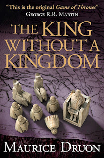 Historical fiction review of The King Without a Kingdom by Maurice Druon