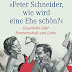 Bewertung anzeigen Peter Schneider, wie wird eine Ehe schön?: Gespräche über Partnerschaft und Liebe PDF