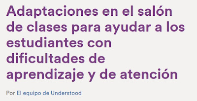 https://www.understood.org/es-mx/school-learning/partnering-with-childs-school/instructional-strategies/classroom-accommodations-to-help-students-with-learning-and-attention-issues