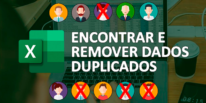 Como encontrar e remover dados duplicados no excel