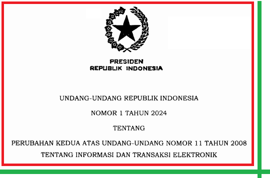 UU Nomor 1 Tahun 2024 Tentang Perubahan UU Informasi Dan Transaksi Elektronik