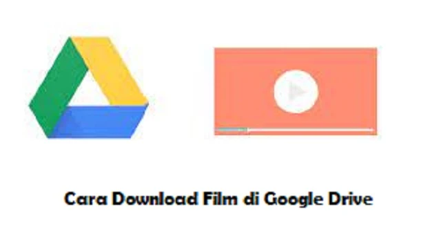 Cara Download Film di Google Drive