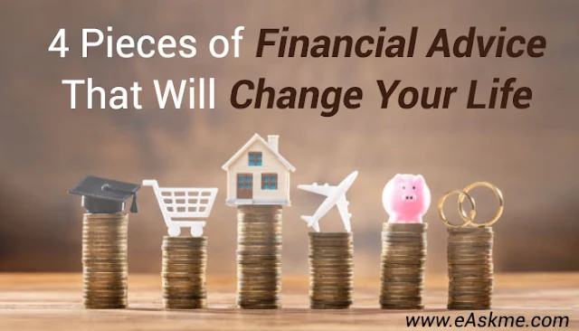 Four Pieces of Financial Advice That Will Change Your Life: eAskme