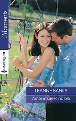 Leanne Banks - Amor Imprescindible