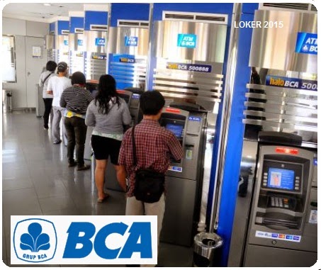 Lowongan Kerja Bank BCA Tingkat D3/S1 Juli 2015 [Banyak 