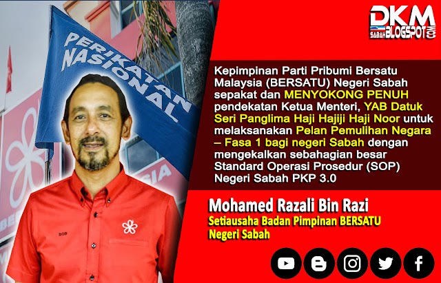 KENYATAAN MEDIA: KEPIMPINAN BERSATU NEGERI SABAH MENYOKONG PENUH KEPUTUSAN KETUA MENTERI MELAKSANAKAN PELAN PEMULIHAN NEGARA – FASA 1 BAGI NEGERI SABAH 