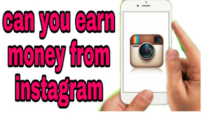 Can you earn money from instagram