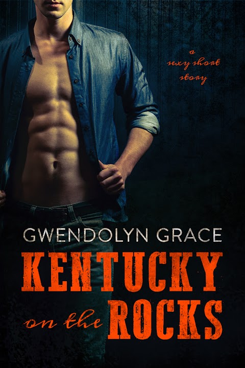 Kentucky on the Rocks, de Gwendolyn Grace