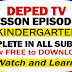 KINDERGARTEN - DepEd TV Lesson Episodes (All Subjects, Free Download)