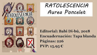 https://www.elbuhoentrelibros.com/2018/06/ratolescencia-aurea-poncelet.html
