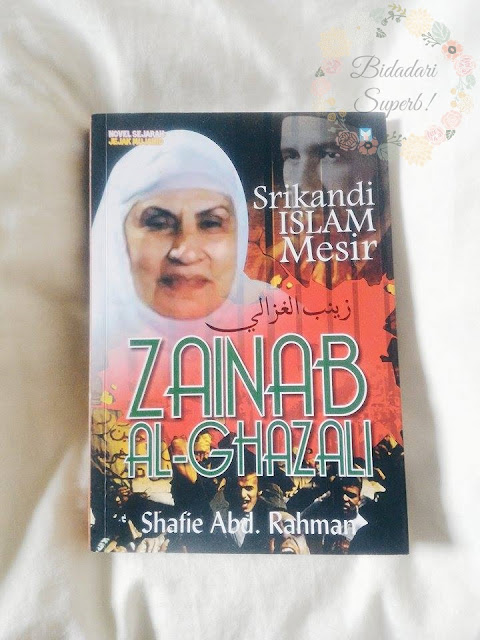 Zainab Al-Ghazali: Srikandi Islam | Books Review