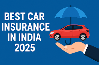 Best Car Insurance in India 2025