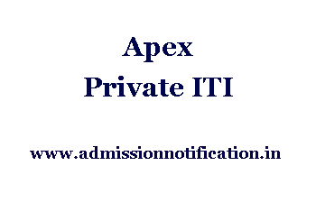 Apex Private Iti Admission, Ranking, Reviews, Fees, and Placement