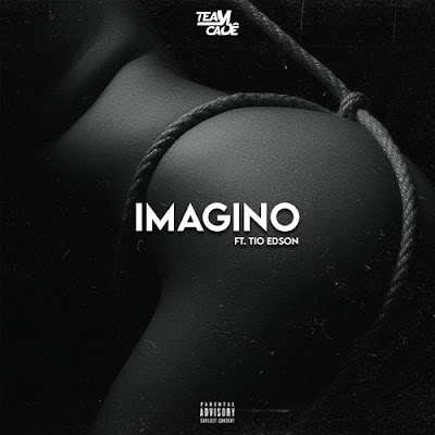 Download mp3 descarregar nova musica baixar descarregar Team Cadê – Imagino (feat. Tio Edson)