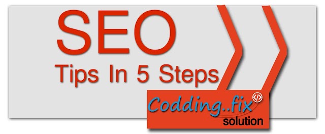 SEO Tips In 5 Steps 