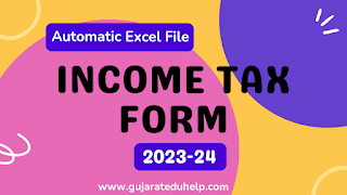 Income Tax Form 2023-24 Automatic Excel and PDF File