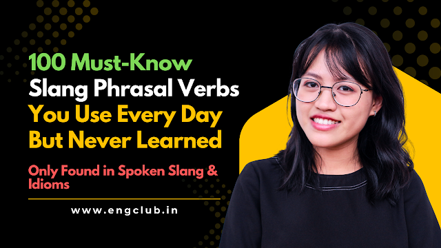 Infographic highlighting commonly used slang and spoken English phrasal verbs that most learners use in daily conversations but never formally learn."
