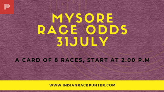 Mysore Race Odds 31 July, free indian horse racing tips, trackeagle,  racingpulse, racing pulse