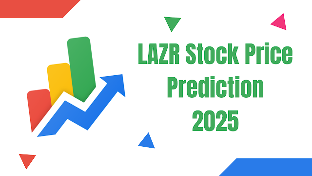LAZR Stock Price Prediction 2025: Investors Need to Know