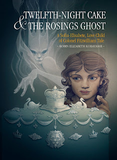 Book Cover: Twelfth-Night Cake & The Rosings Ghost by Robin Kobayashi