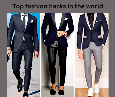 Top fashion hacks in the world