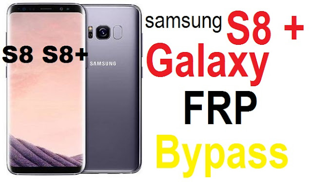 How to Byapss FRP, Google reset and Hard reset on Samsung Galaxy S8