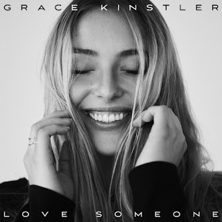 Love Someone, Lyrics, Grace Kinstler