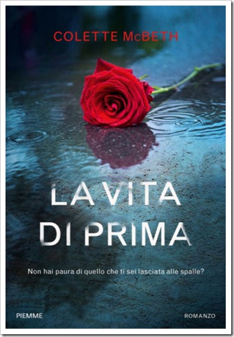 La vita di prima