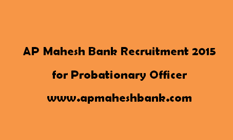 AP Mahesh Bank Recruitment 2015